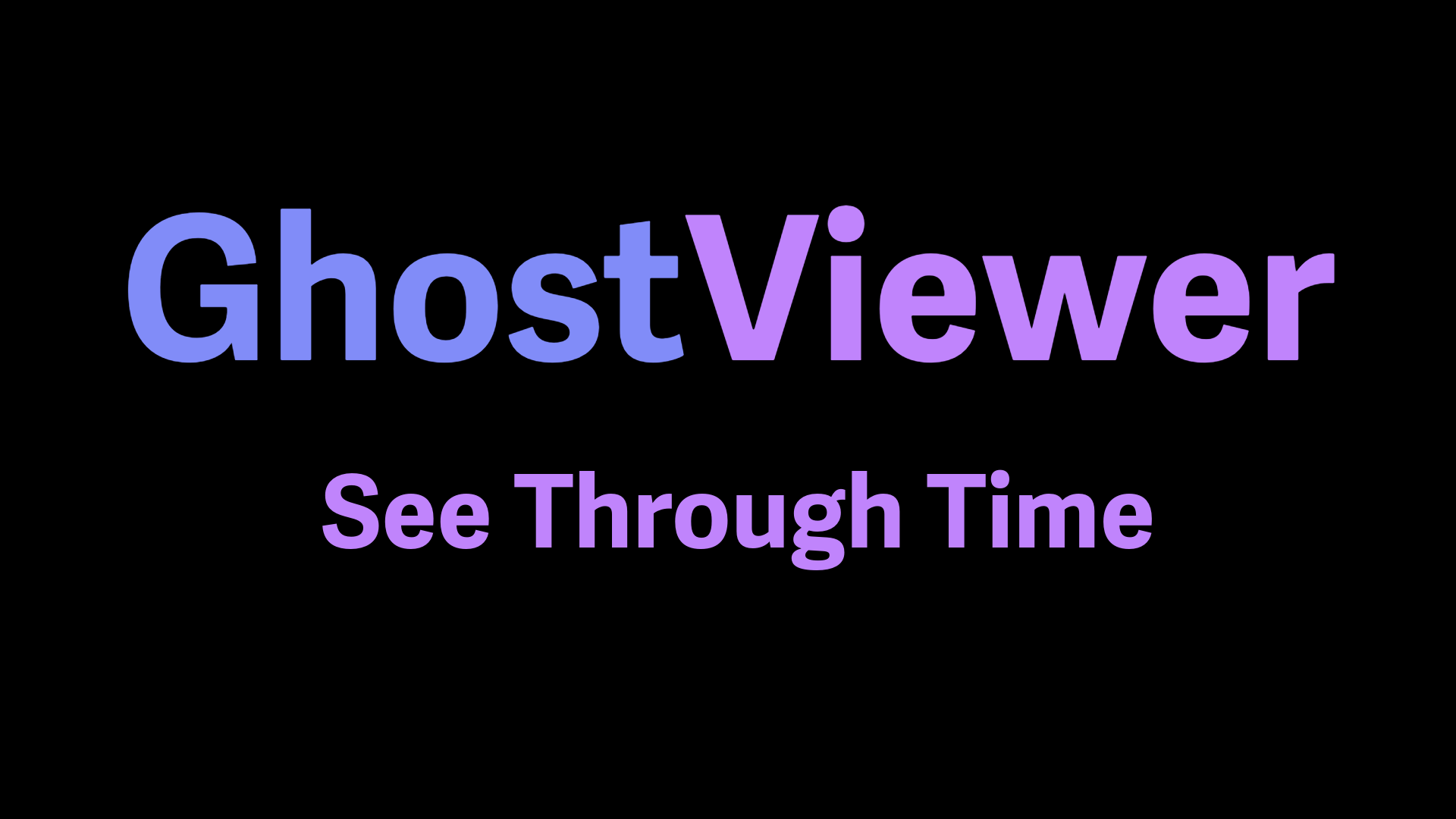 GhostViewer, see though time banner